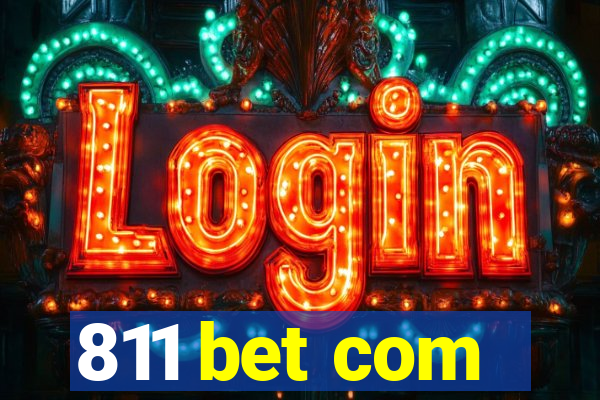 811 bet com