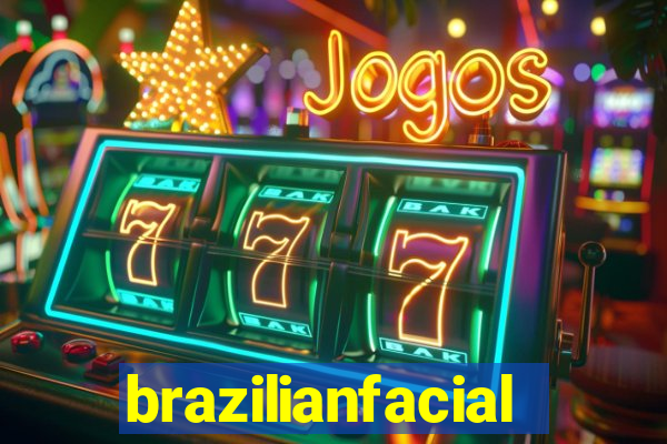 brazilianfacial