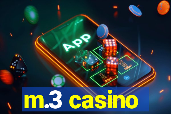 m.3 casino