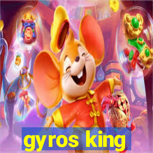 gyros king