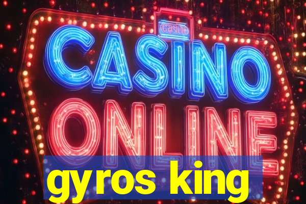 gyros king