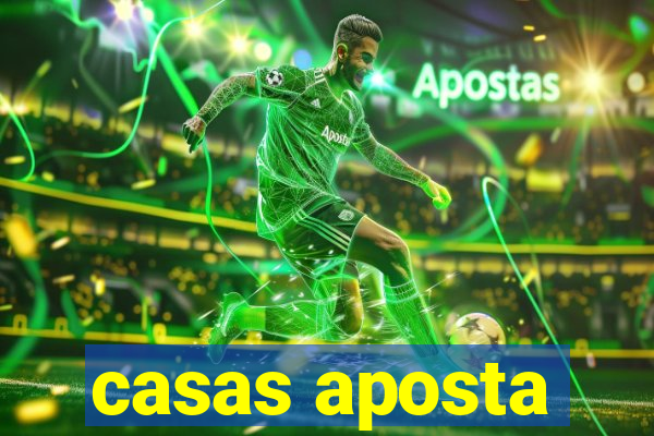 casas aposta