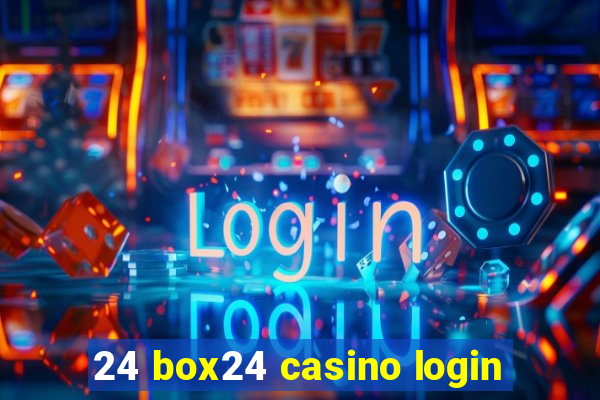 24 box24 casino login