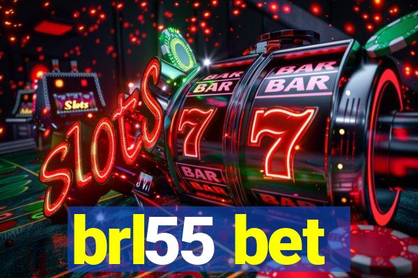 brl55 bet