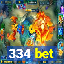 334 bet