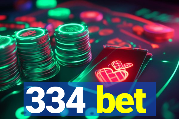 334 bet