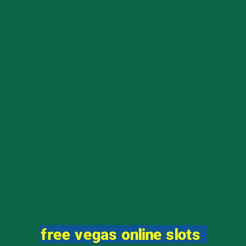 free vegas online slots