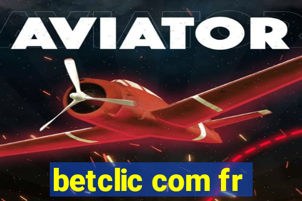 betclic com fr