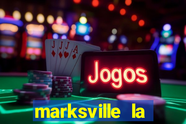 marksville la paragon casino