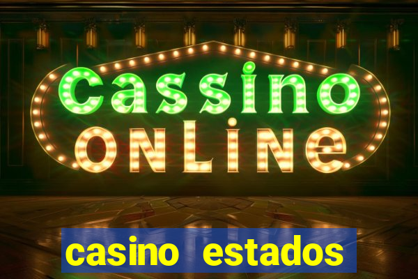 casino estados unidos online