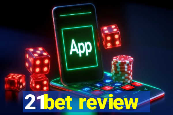 21bet review