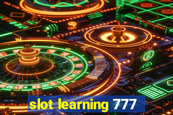 slot learning 777