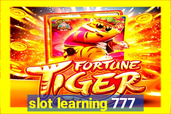 slot learning 777