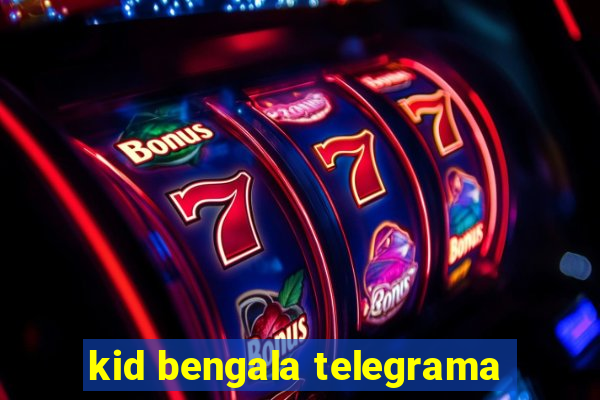 kid bengala telegrama