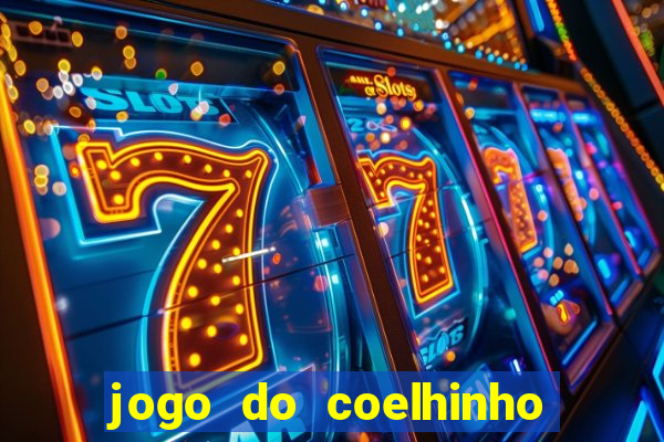 jogo do coelhinho que d谩 dinheiro