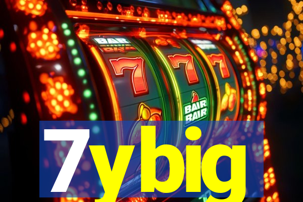 7ybig