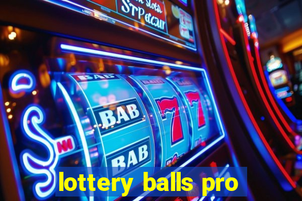 lottery balls pro