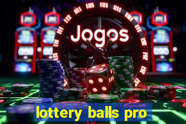 lottery balls pro