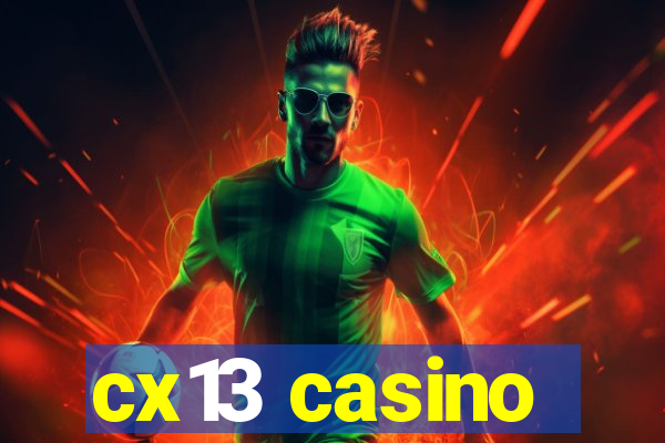 cx13 casino