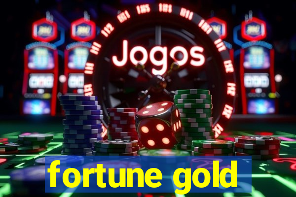 fortune gold