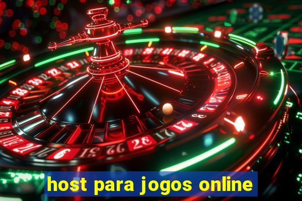 host para jogos online