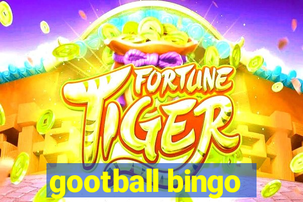 gootball bingo