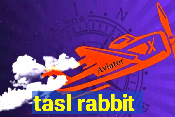 tasl rabbit