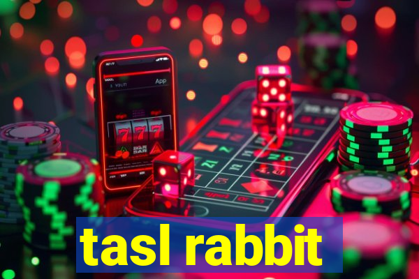 tasl rabbit