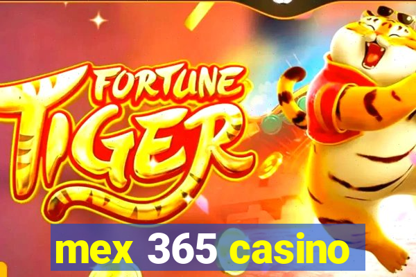 mex 365 casino