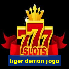 tiger demon jogo