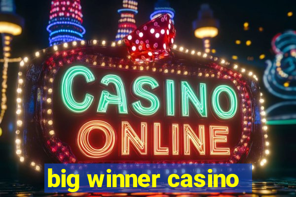 big winner casino