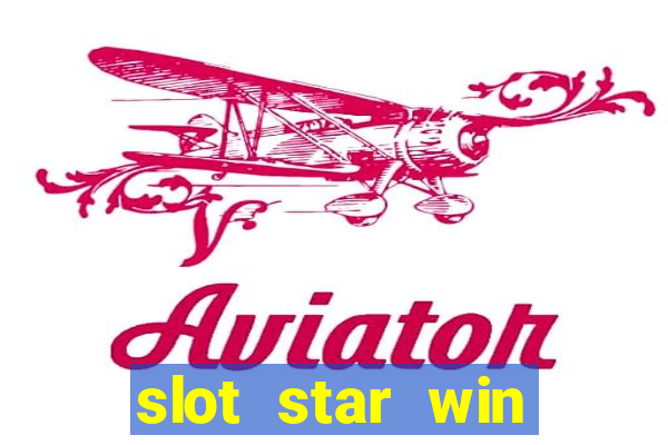 slot star win casino slot 777