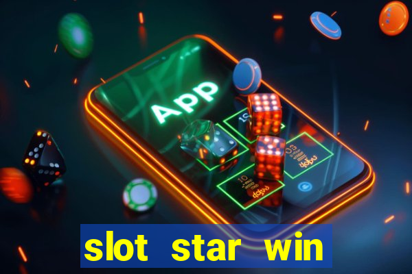 slot star win casino slot 777