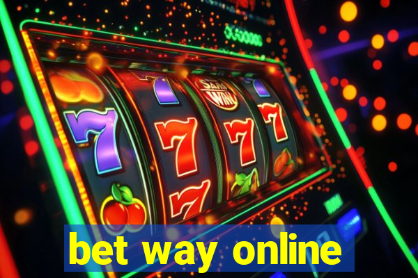 bet way online