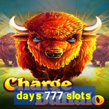 days 777 slots