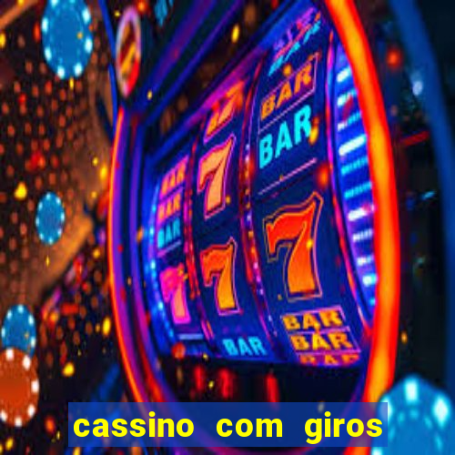 cassino com giros gratis sem deposito