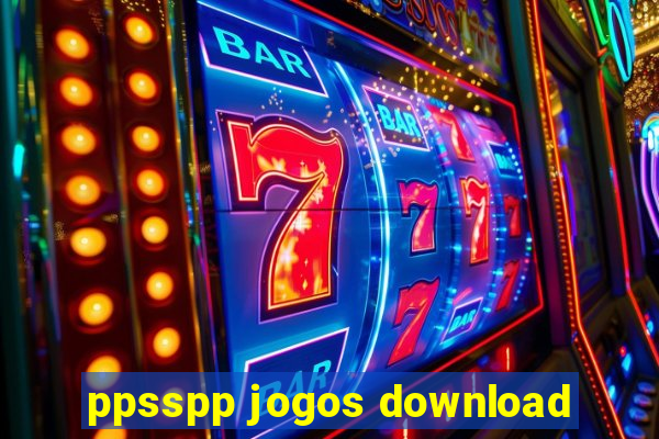 ppsspp jogos download