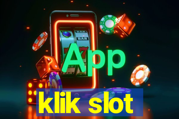 klik slot