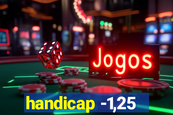 handicap -1,25