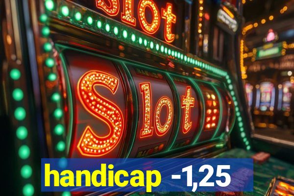 handicap -1,25