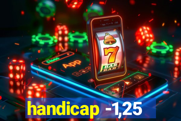 handicap -1,25