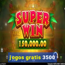 jogos gratis 3500