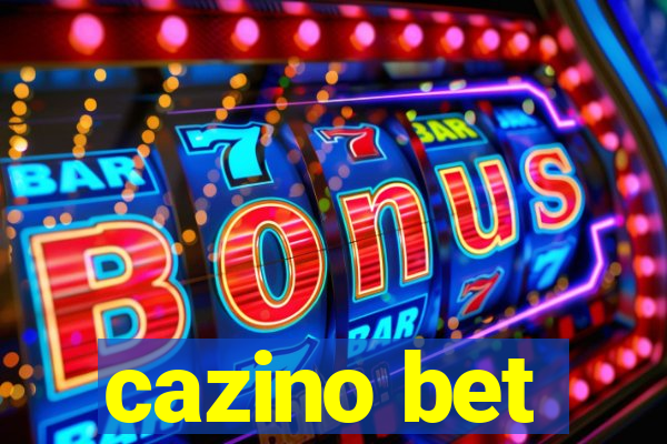 cazino bet