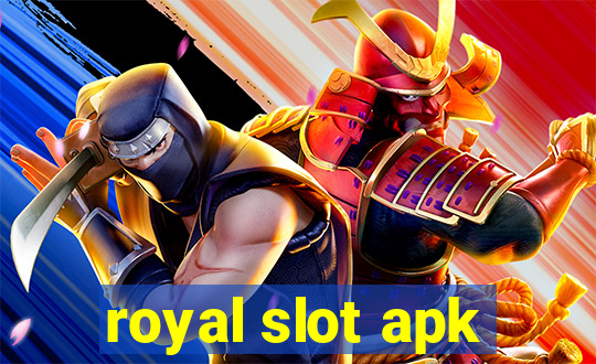 royal slot apk