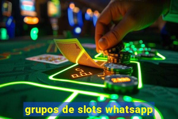 grupos de slots whatsapp