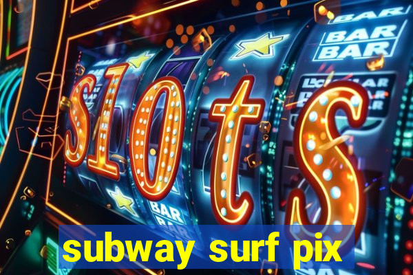 subway surf pix