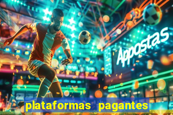 plataformas pagantes de slots