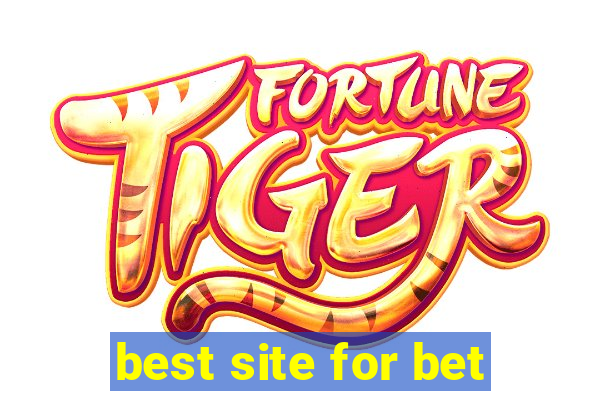 best site for bet