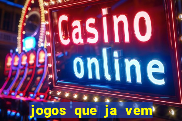 jogos que ja vem com bonus