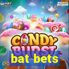 bat bets